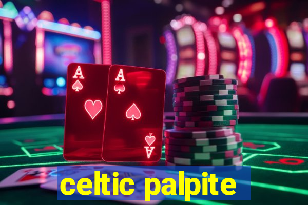 celtic palpite